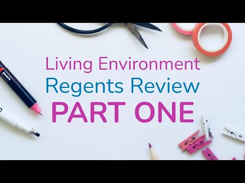 Living Environment Regents Review - Biology Regents Study Video  - Part 1
