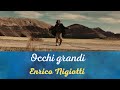Enrico Nigiotti Occhi grandi (testo) Nuovo ed ultimo singolo 2024