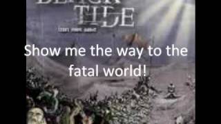Black Tide- Show Me The Way( lyrics)