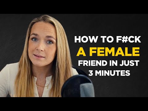 How to Turn On a Female Friend… in 3 Minutes Flat! (Without Ruining the Friendship)