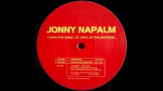 Jonny Napalm - I Love The Smell Of Vinyl In The Morning (Dynamic Intervention Remix)