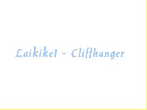 Laikike1 - Cliffhanger (szops)