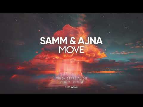 Samm & Ajna - Move (Official Audio)
