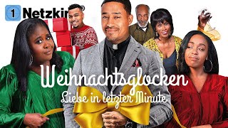 Weihnachtsglocken – Liebe in letzter Minute (WEIHNACHTSKOMÖDIE ganzer Film auf Deutsch, Weihnachten)