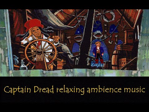 Captain Dread theme - Monkey Island 2 (Special Edition) - Relaxing ambience music (30 minutes)