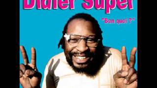 Didier Super - Introduction