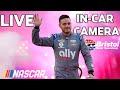 LIVE: Alex Bowman's in-car Camera from Bristol Motor Speedway presented by @Goodyear