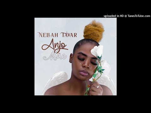 Nellah Tavar - Anjo Mãe (Áudio Oficial)