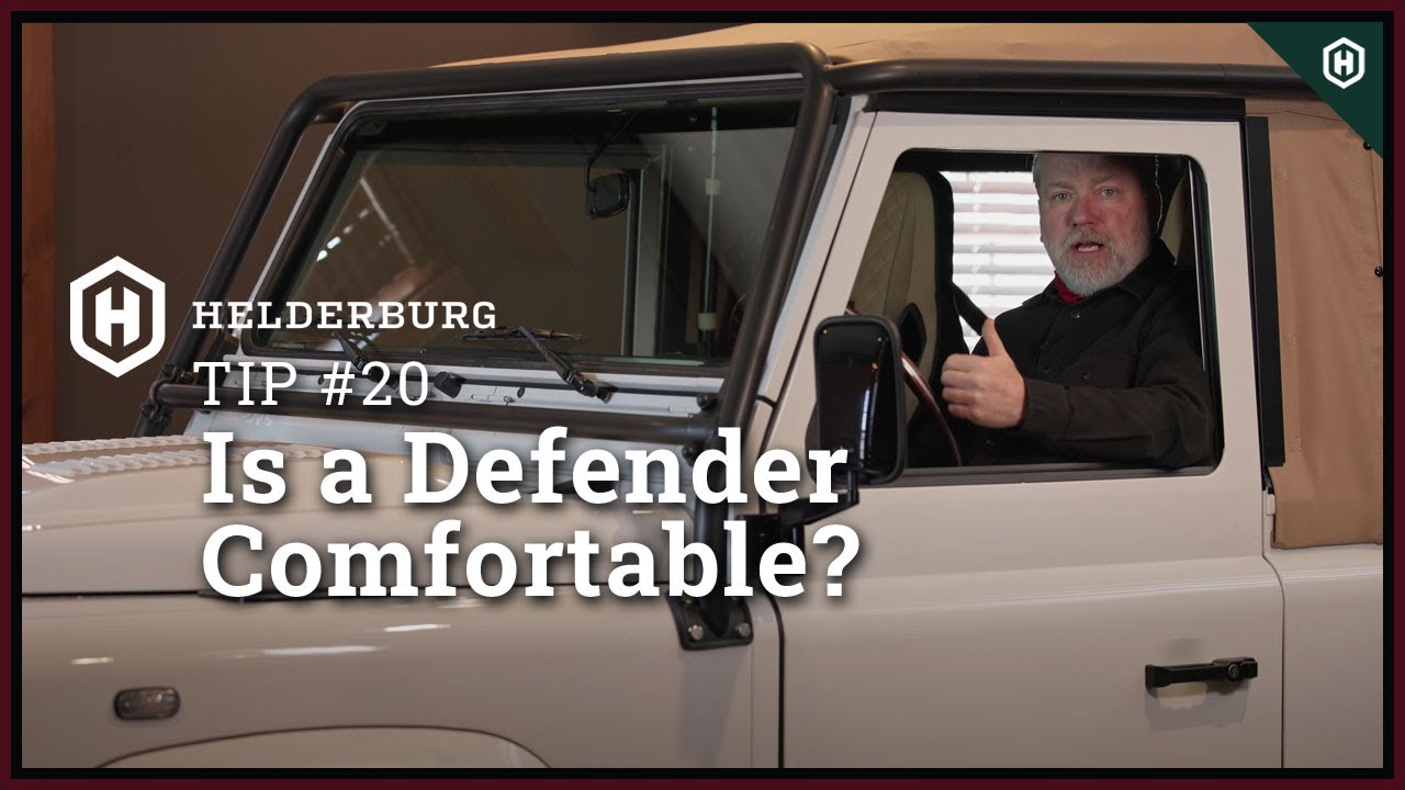 Is a Defender Comfortable? – Tip #20
