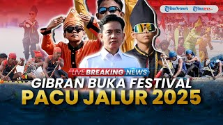 BREAKING NEWS: Wapres Gibran Rakabuming Raka Buka Festival Pacu Jalur Kuansing 2025 di Riau