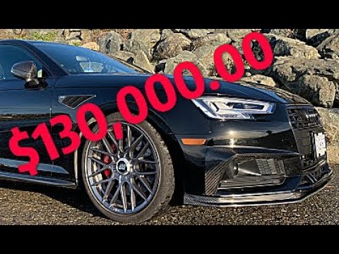How I Spent $130,000.00 on My 2017 Audi A4 B9 Instead of Getting An S4 or RS5