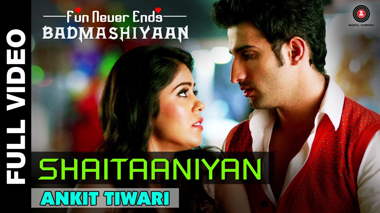 Shaitaaniyan Lyrics  | Badmashiyaan | Sidhant Gupta, Gunjan Malhotra. | Ankit Tiwari | Bobby-Imran