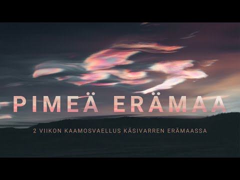 Pimeän erämaan halki - 2 viikon kaamosvaellus Käsivarren erämaassa