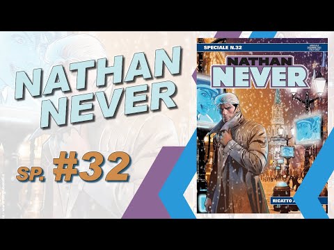 Nathan Never speciale 32 - Ricatto alla città