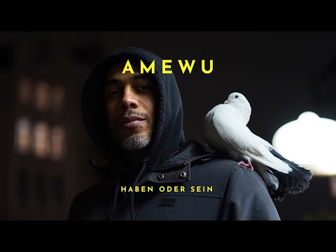 Amewu – Haben oder Sein (prod. by Ghanaian Stallion)