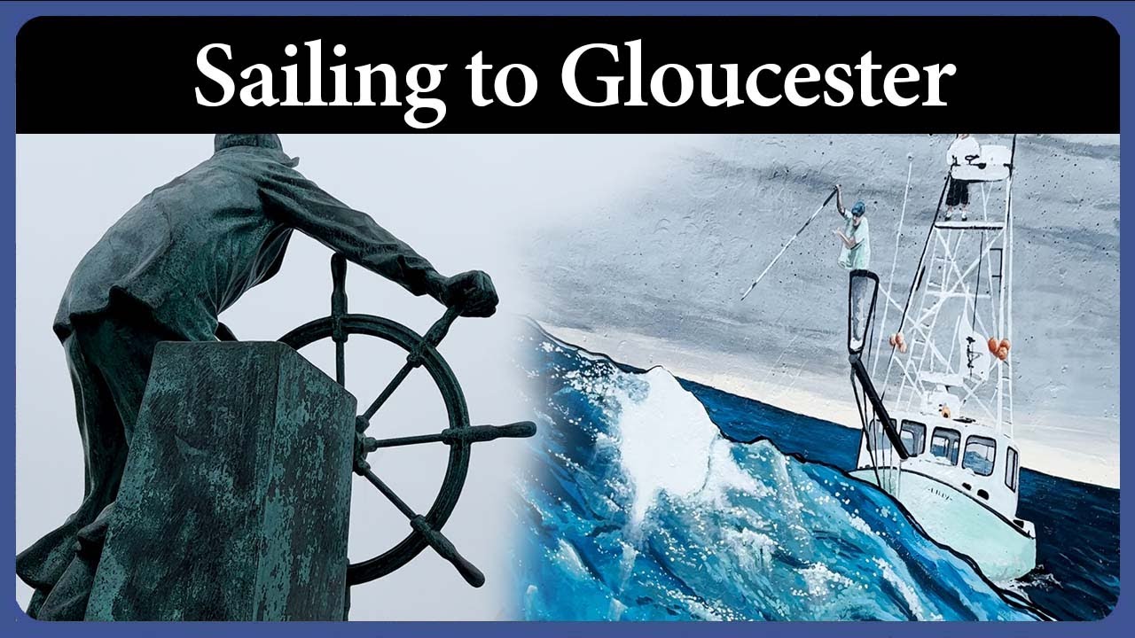 Sailing to Gloucester - Episode 314- Acorn to Arabella: Journey of a Wooden Boat