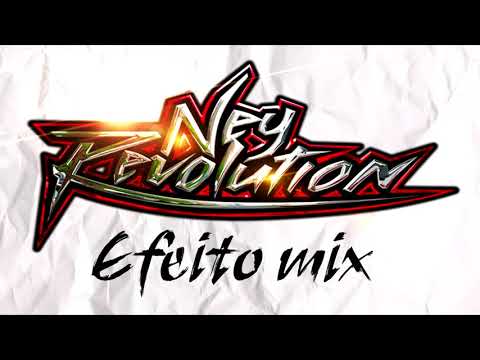 DJ NEY REVOLUTION - EFECT MIX 2018  (HIT-TECNO-FUNK)