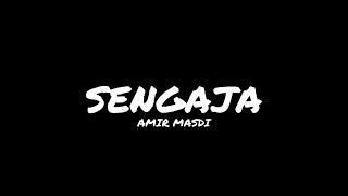 Download lagu Sengaja - Amir Masdi (OST Cinta Bersemi Di Wadi Safiyyah) Unofficial Video mp3