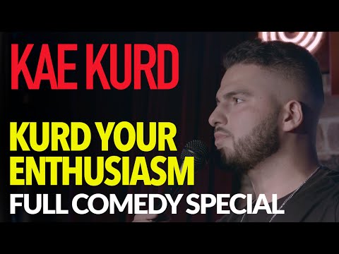 Kae Kurd - KURD YOUR ENTHUSIASM (FULL STAND-UP COMEDY SPECIAL)