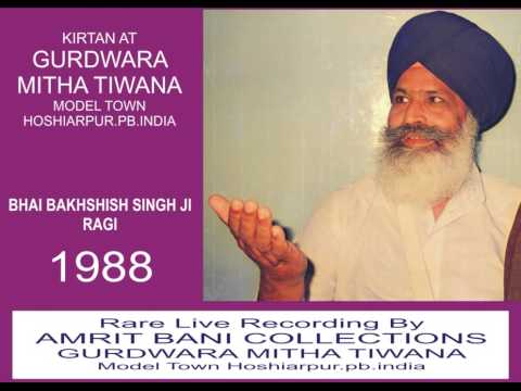 Tu Kahe Doleh Praniaa By Bhai Bakhshish Singh Ji Ex. Hajuri Ragi Sri Darbar Sahib Amritsar