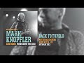 Mark Knopfler - Back To Tupelo (Live, Privateering Tour 2013)