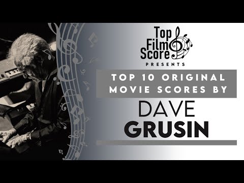 Top 10 Original Movie Scores by David Grusin | TheTopFilmScore