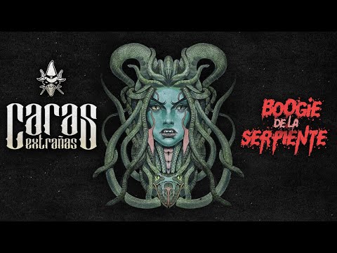 CARAS EXTRAÑAS - BOOGIE DE LA SERPIENTE (Video Oficial)