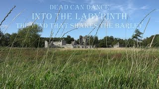 Dead Can Dance - The Wind That Shakes The Barley