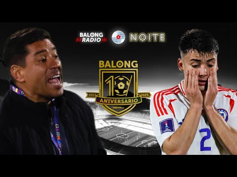 ELIMINADO DEL MUNDIAL SUB 20 / Chile fue goleado por México en Valparaíso - ep.86 #BalongRadioNoite