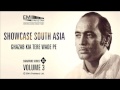 GHAZAB KIA TERE WADE PE | Ustad Mehdi Hasan Khan | Showcase South Asia - Vol.3