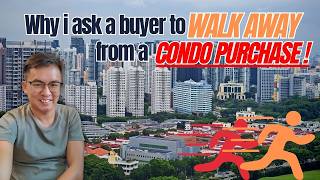 Why I ask a buyer to walk away from a condo purchase