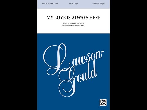 My Love Is Always Here (SATB), by Alexandre Desplat – Score & Sound