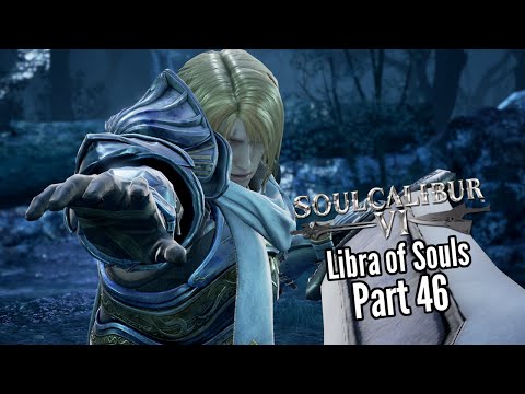 Let's Play Soul Calibur 6 (Libra of Souls)-Part 46-Repenting Swordsman