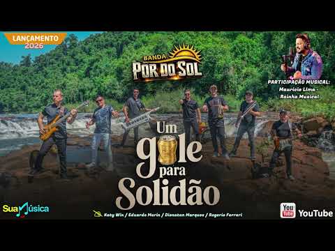 Um Gole Pra Solidão - Banda Por do Sol | Áudio Mp3 | Lançamento 2026