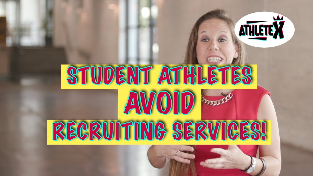 AVOID USING RECRUITING SERVICES IN YOUR COLLEGE RECRUITING PROCESS!