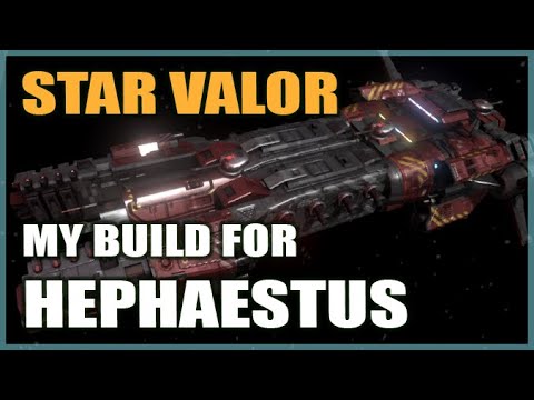 STAR VALOR: My Hephaestus Build - Burst Railguns "1-Shotting" Stations