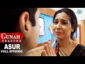 Gunah Asur गुनाह असुर Season 2 Full Episode FWFOriginals