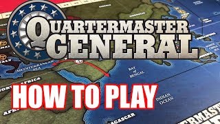Quartermaster General: How To Play