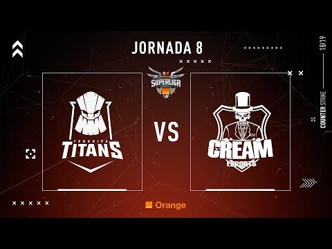 TENERIFE TITANS E.C. VS CREAM ESPORTS | Superliga Orange CS:GO | Jornada 08