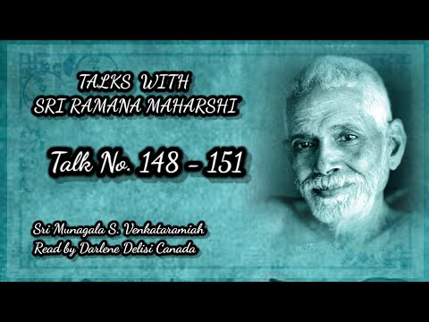 Meditation, Bhakti,Self-Realisation | Talks With Sri Ramana Maharshi Talk No.148 -151 | Ramanasramam