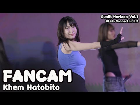 20250301 Khem Hatobito FANCAM |Sunlit Horizon vol.1 @Lido Connect Hall 3