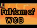 Full form of WCB | what is WCB