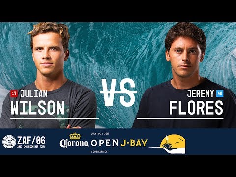 Julian Wilson vs. Jeremy Flores - Round Three, Heat 9 - Corona Open J-Bay 2017