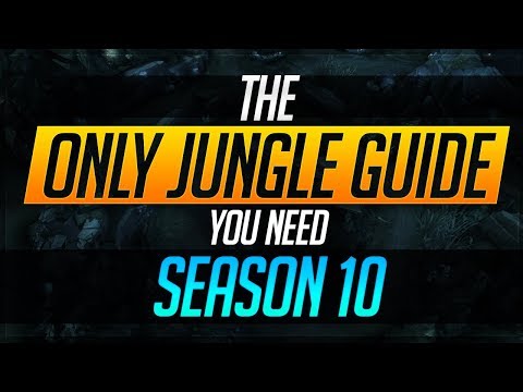 The ONLY SEASON 10 Jungle Guide You Need! | League of Legends Guides
