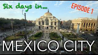 6 Days in Mexico City ep1 - Centro, Hilton Reforma