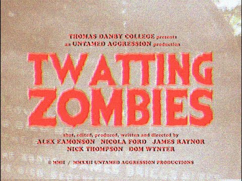 Twatting Zombies