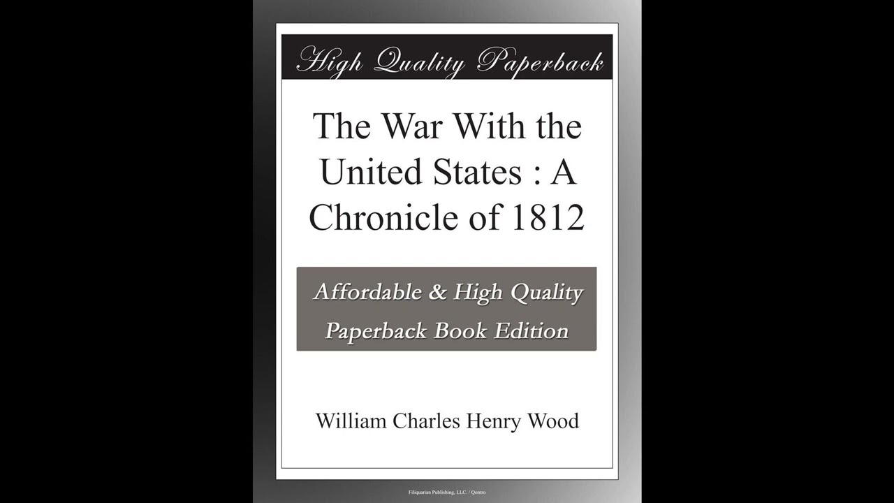 The War With the United States  A Chronicle of 1812