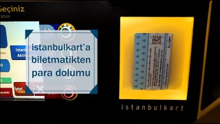 Biletmatikten İstanbulkartınıza Kolayca Yüklem