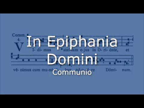 Vidimus stellam - Communio In Epiphania Domini