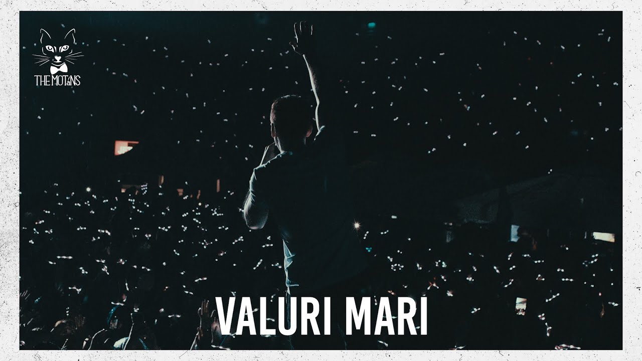 The Motans — Valuri Mari